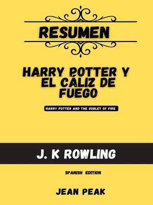 cover image of RESUMEN De Harry Potter y el cáliz de fuego by J.K. Rowling